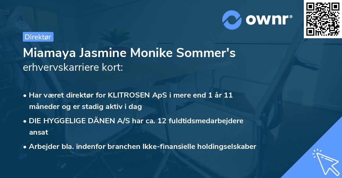 Miamaya Jasmine Monike Sommer's erhvervskarriere kort