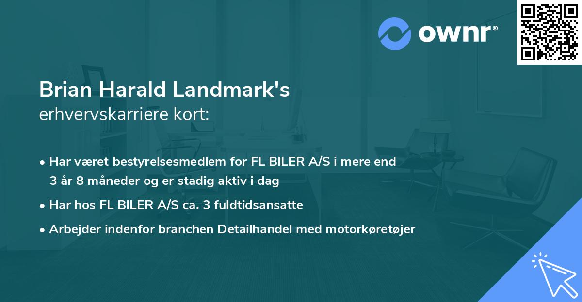 Brian Harald Landmark's erhvervskarriere kort