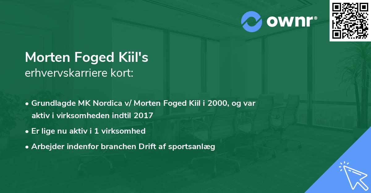 Morten Foged Kiil's erhvervskarriere kort