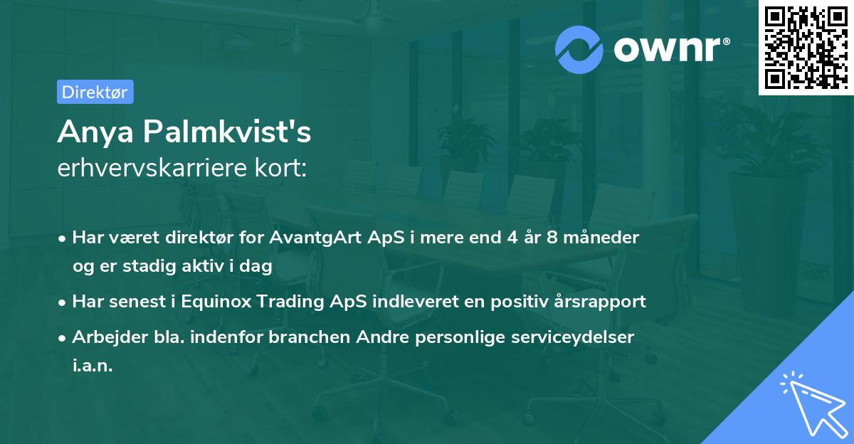 Anya Palmkvist's erhvervskarriere kort