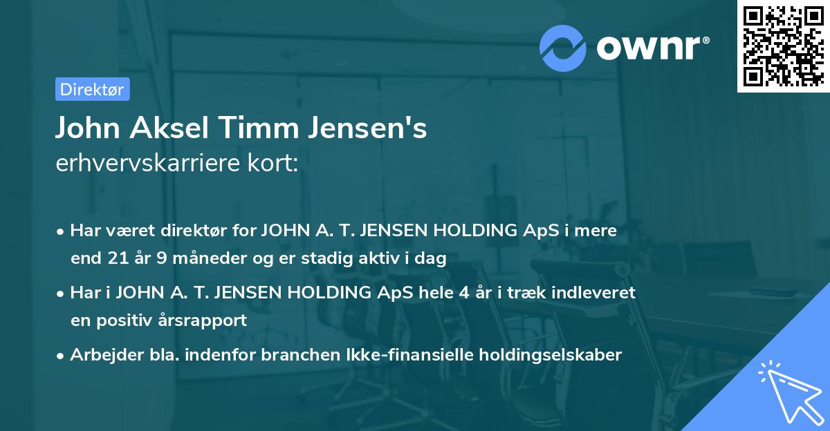 John Aksel Timm Jensen's erhvervskarriere kort