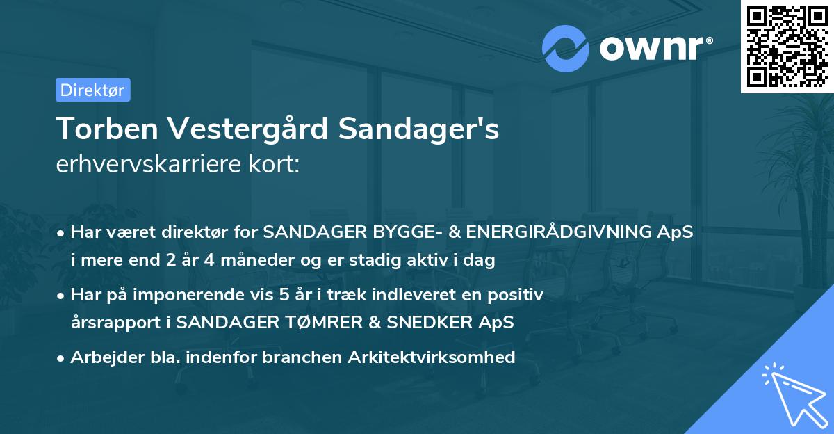 Torben Vestergård Sandager's erhvervskarriere kort