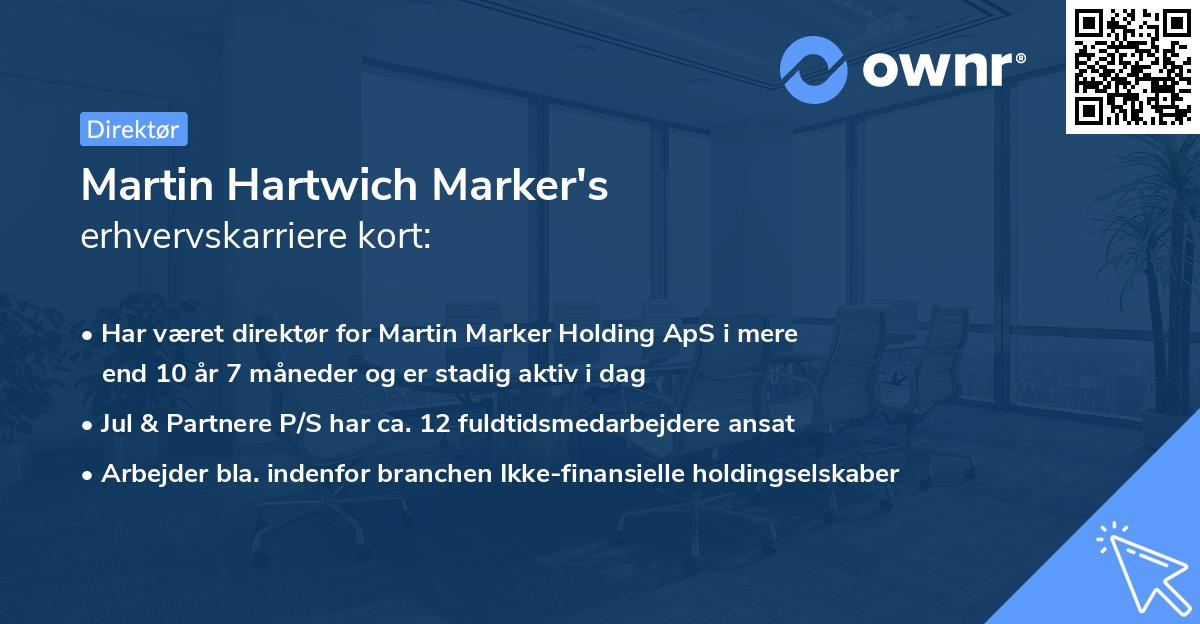 Martin Hartwich Marker's erhvervskarriere kort
