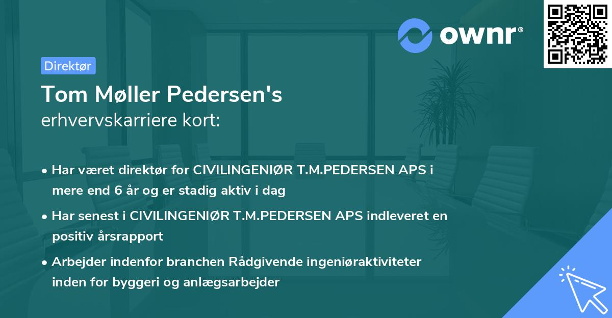 Tom Møller Pedersen's erhvervskarriere kort