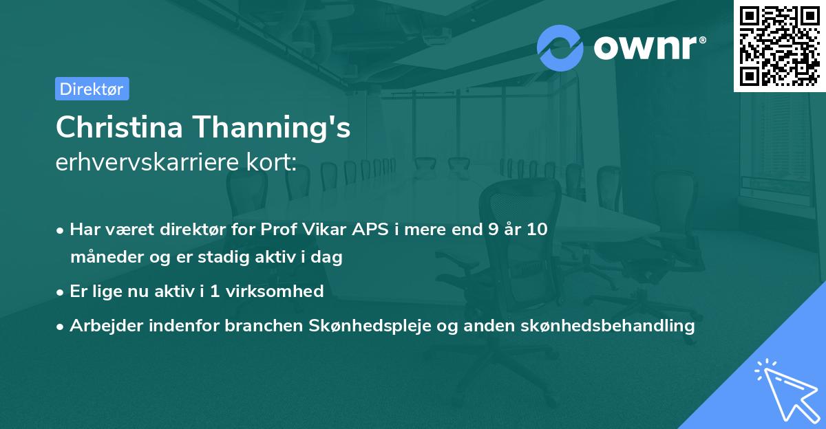 Christina Thanning's erhvervskarriere kort