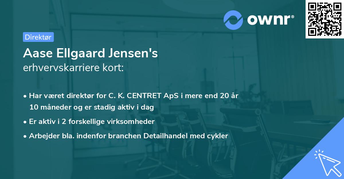 Aase Ellgaard Jensen's erhvervskarriere kort