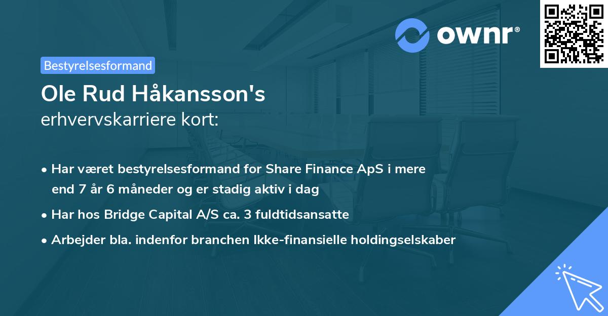 Ole Rud Håkansson's erhvervskarriere kort