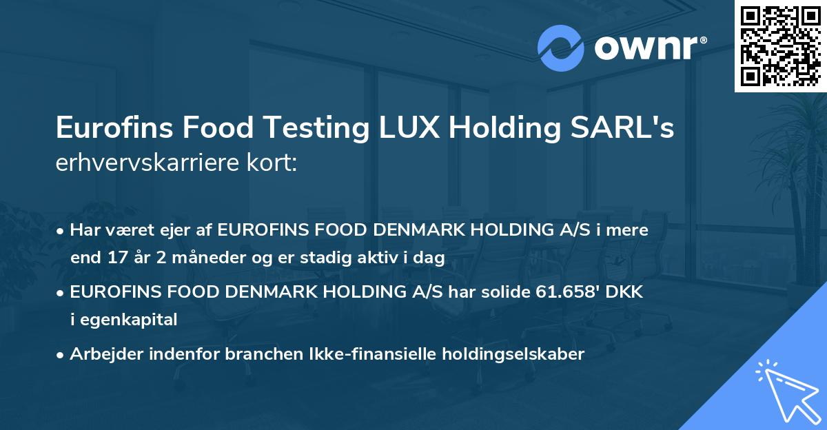 Eurofins Food Testing LUX Holding SARL's erhvervskarriere kort