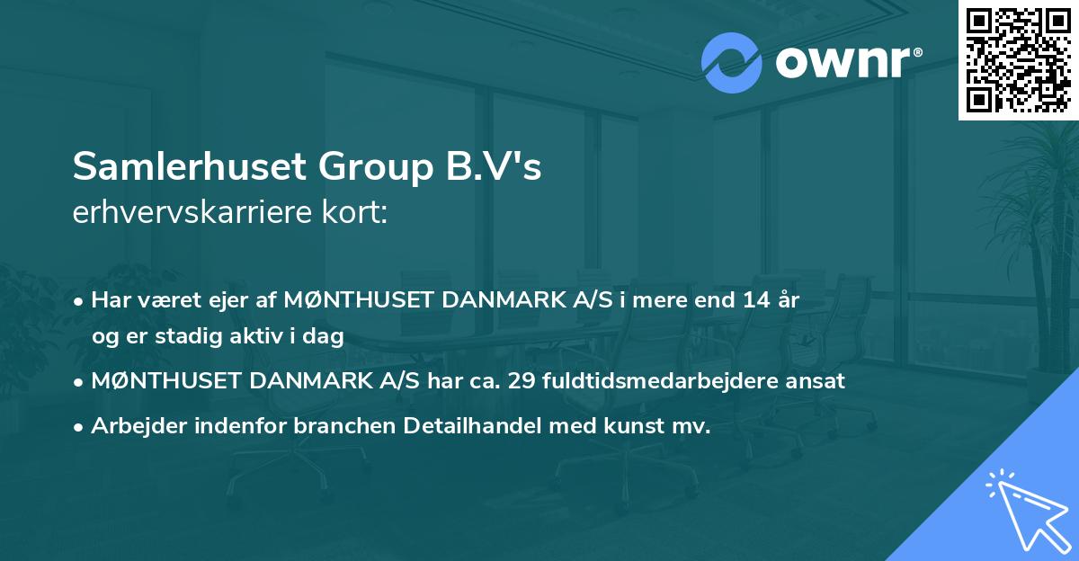 Samlerhuset Group B.V's erhvervskarriere kort