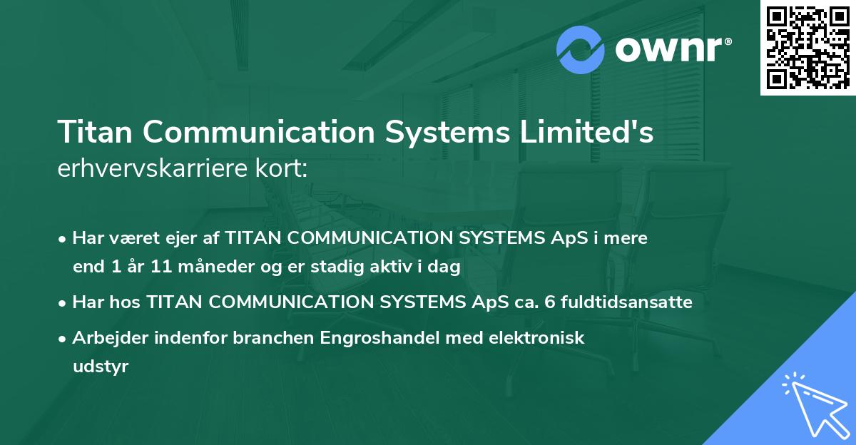 Titan Communication Systems Limited's erhvervskarriere kort