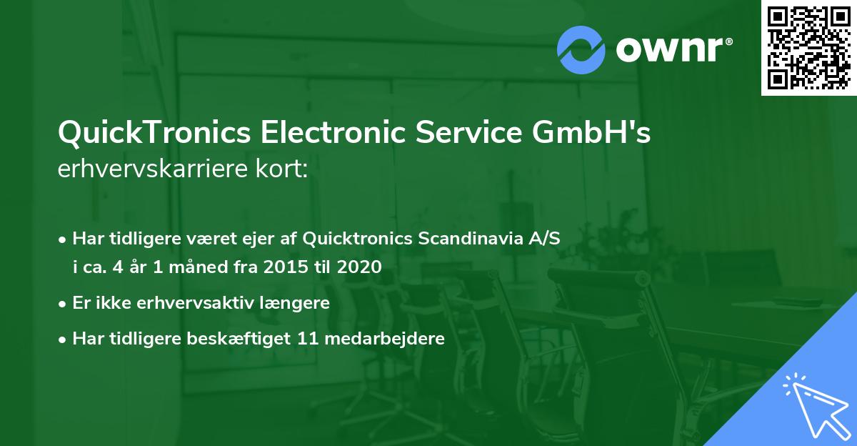 QuickTronics Electronic Service GmbH's erhvervskarriere kort