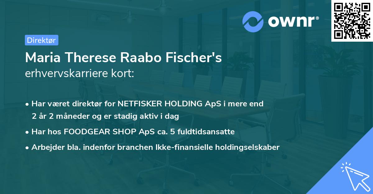 Maria Therese Raabo Fischer's erhvervskarriere kort