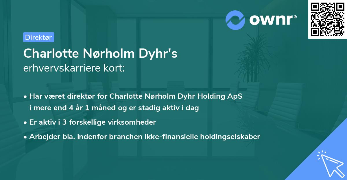 Charlotte Nørholm Dyhr's erhvervskarriere kort