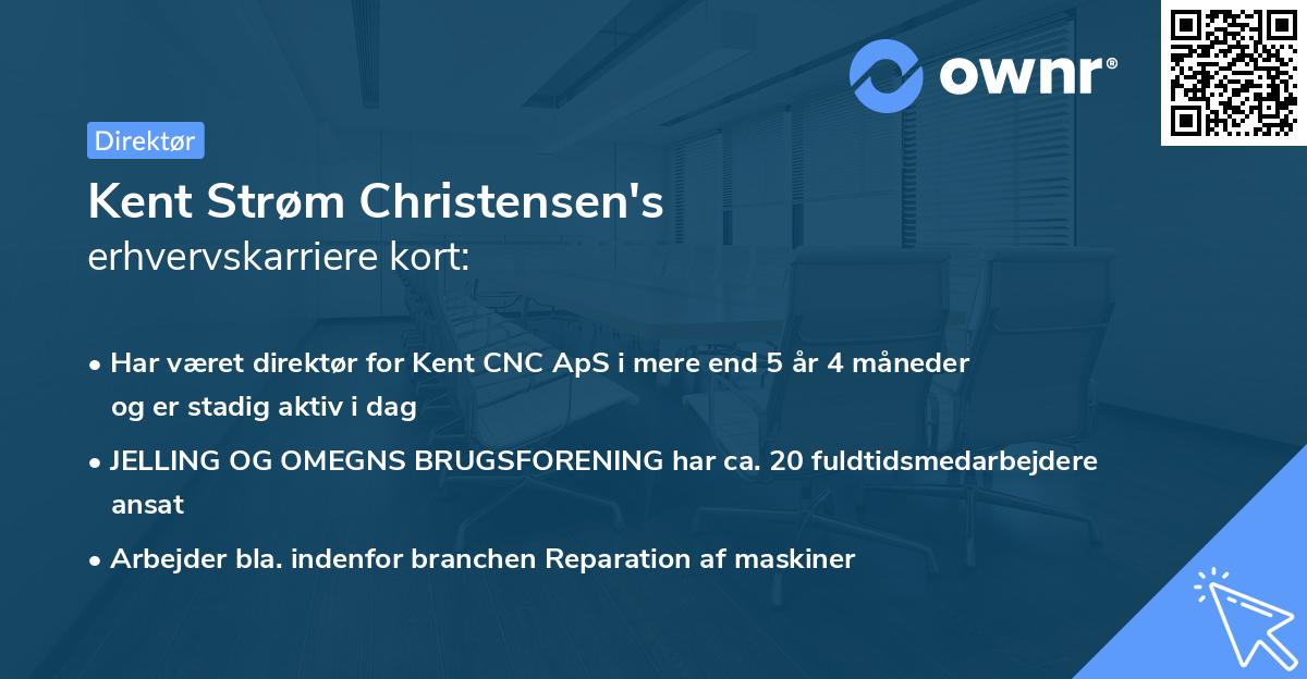 Kent Strøm Christensen's erhvervskarriere kort