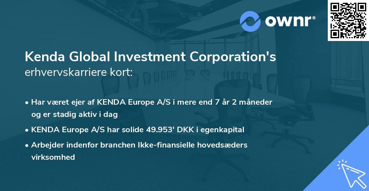 Kenda Global Investment Corporation's erhvervskarriere kort