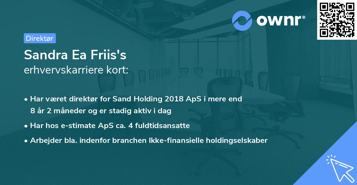 Sandra Ea Friis's erhvervskarriere kort