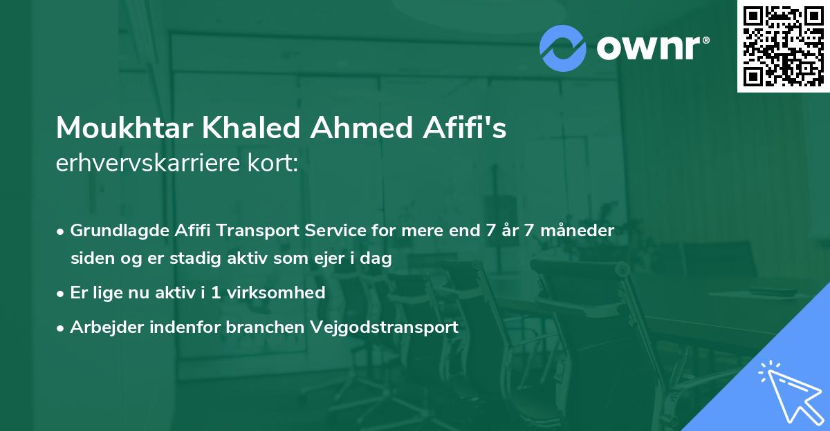 Moukhtar Khaled Ahmed Afifi's erhvervskarriere kort
