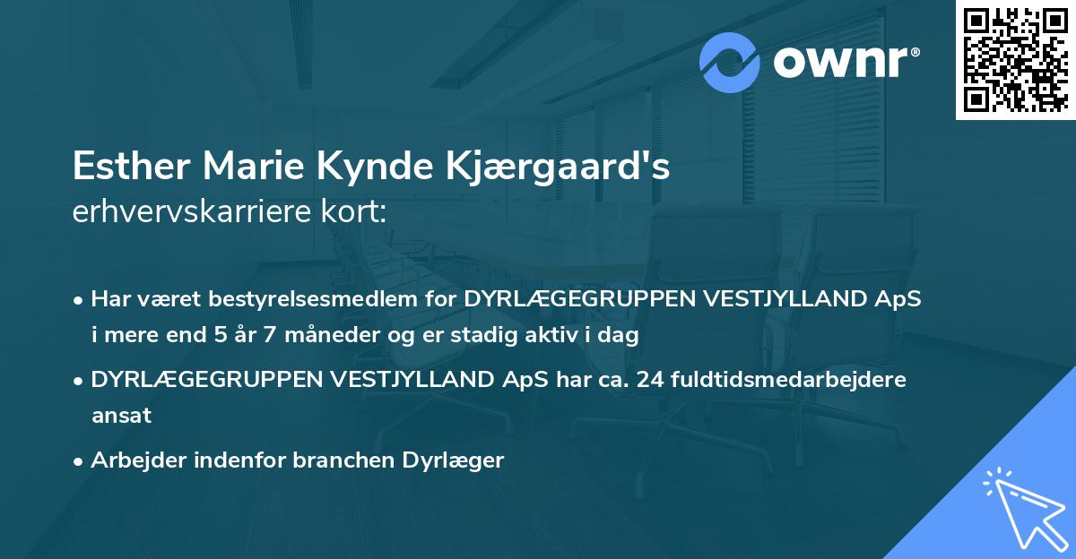 Esther Marie Kynde Kjærgaard's erhvervskarriere kort