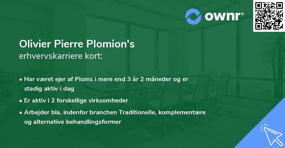 Olivier Pierre Plomion's erhvervskarriere kort