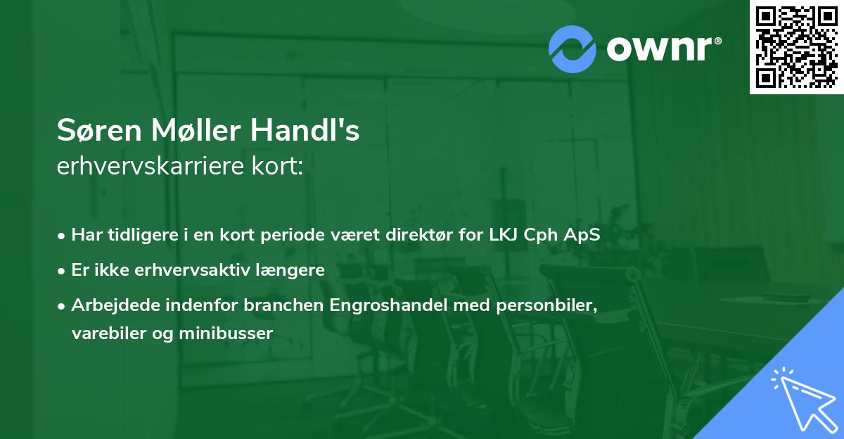 Søren Møller Handl's erhvervskarriere kort