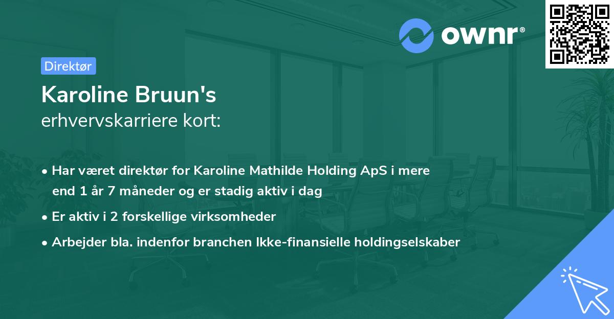 Karoline Bruun's erhvervskarriere kort