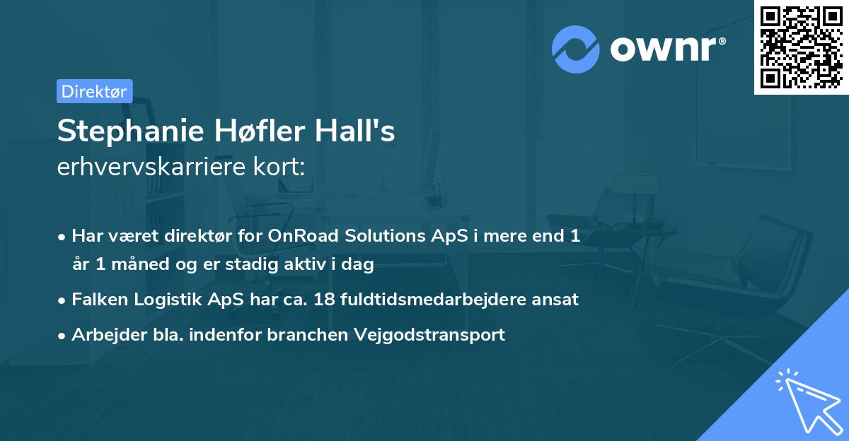 Stephanie Høfler Hall's erhvervskarriere kort