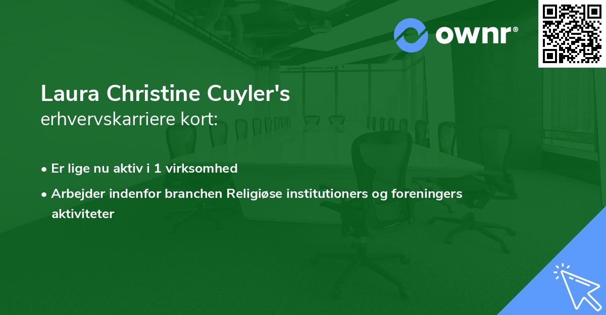 Laura Christine Cuyler's erhvervskarriere kort