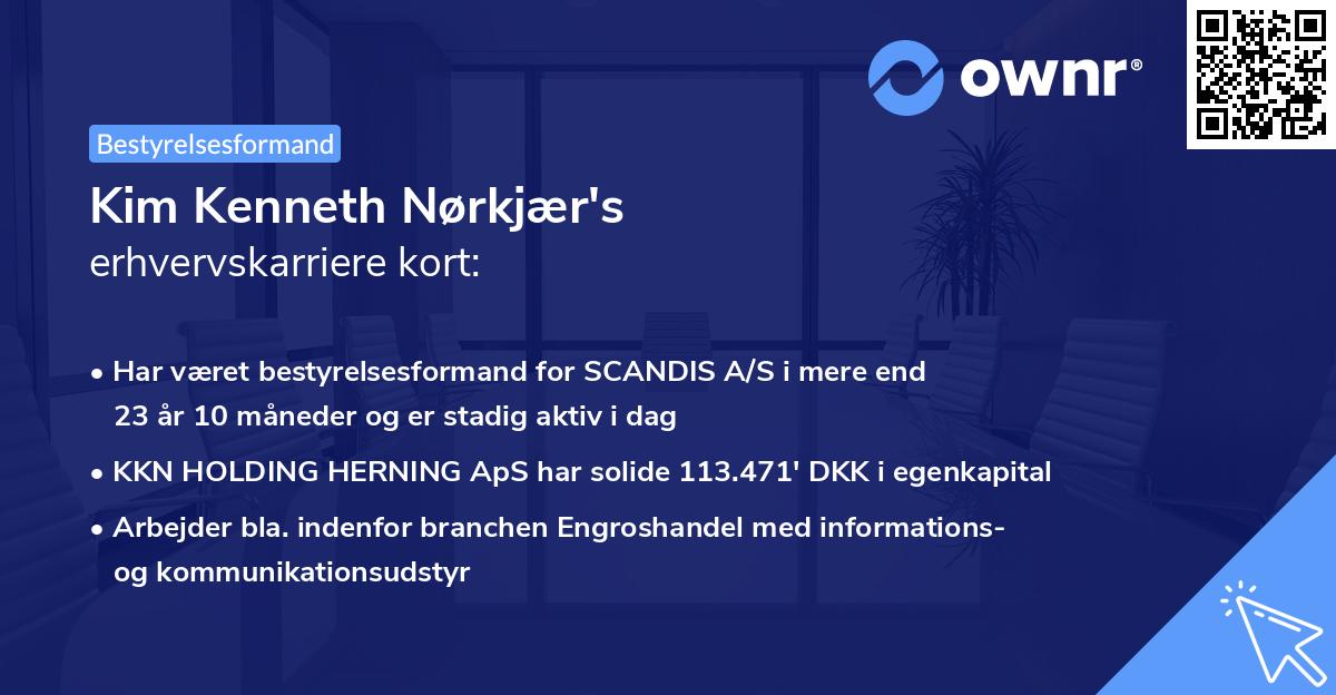 Kim Kenneth Nørkjær's erhvervskarriere kort