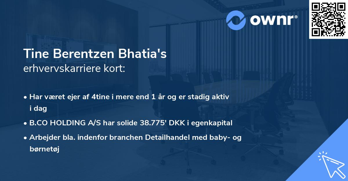 Tine Berentzen Bhatia's erhvervskarriere kort