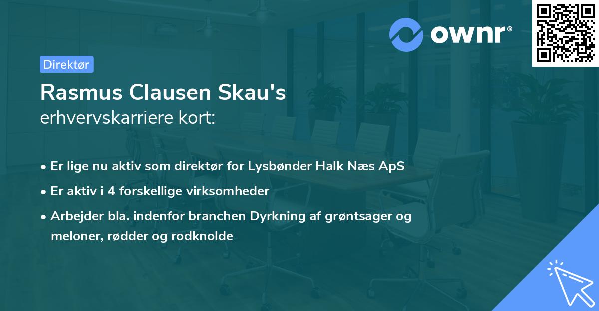 Rasmus Clausen Skau's erhvervskarriere kort