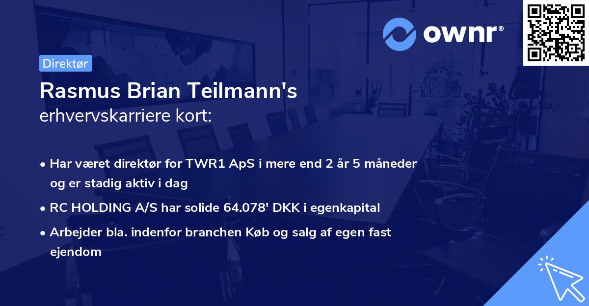 Rasmus Brian Teilmann's erhvervskarriere kort