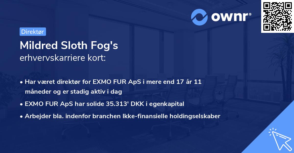 Mildred Sloth Fog's erhvervskarriere kort