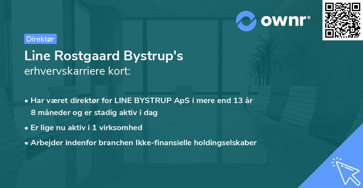 Line Rostgaard Bystrup's erhvervskarriere kort