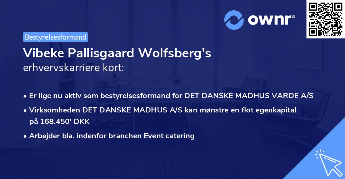 Vibeke Pallisgaard Wolfsberg's erhvervskarriere kort