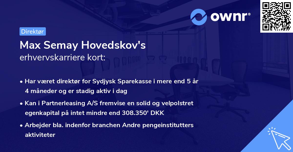 Max Semay Hovedskov's erhvervskarriere kort