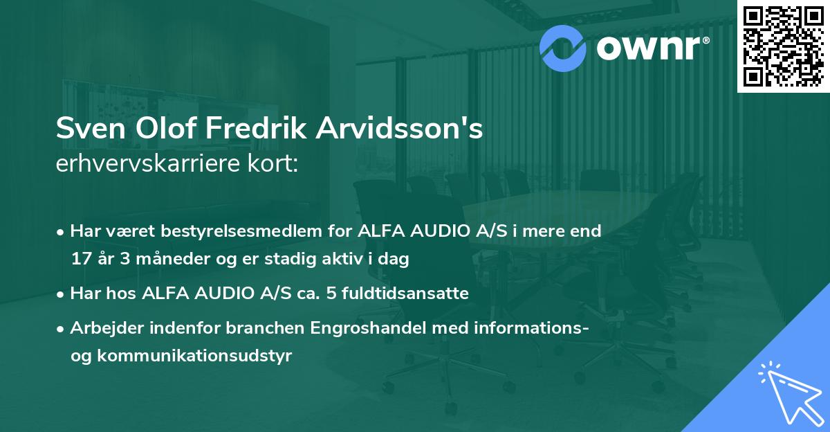 Sven Olof Fredrik Arvidsson's erhvervskarriere kort