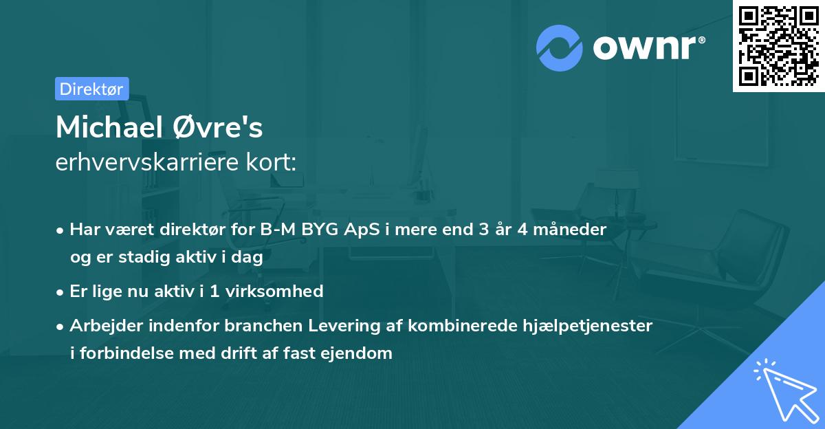 Michael Øvre's erhvervskarriere kort