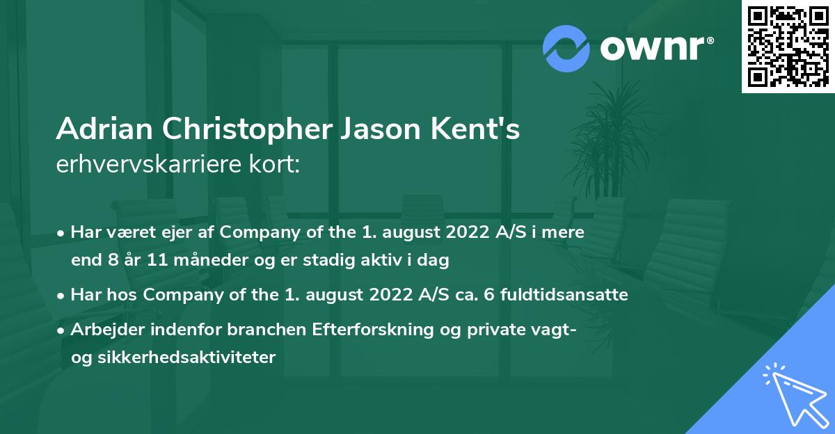 Adrian Christopher Jason Kent's erhvervskarriere kort