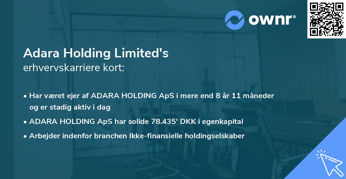 Adara Holding Limited's erhvervskarriere kort