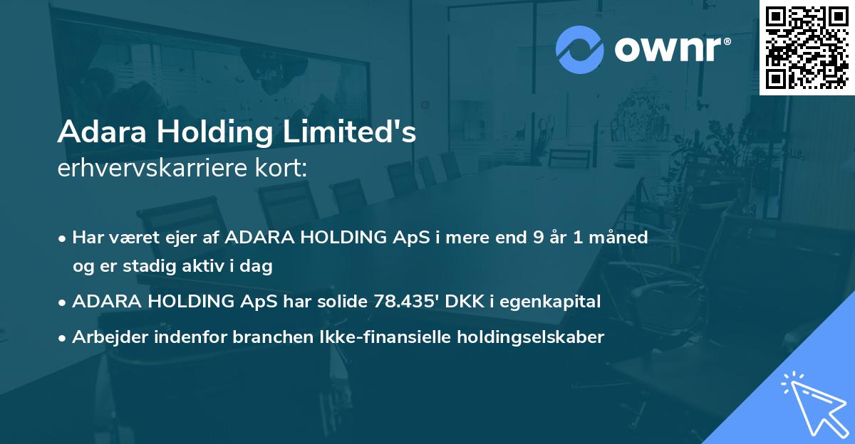 Adara Holding Limited's erhvervskarriere kort