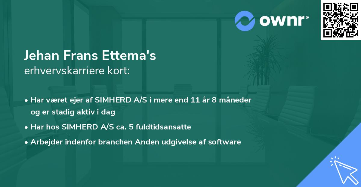 Jehan Frans Ettema's erhvervskarriere kort