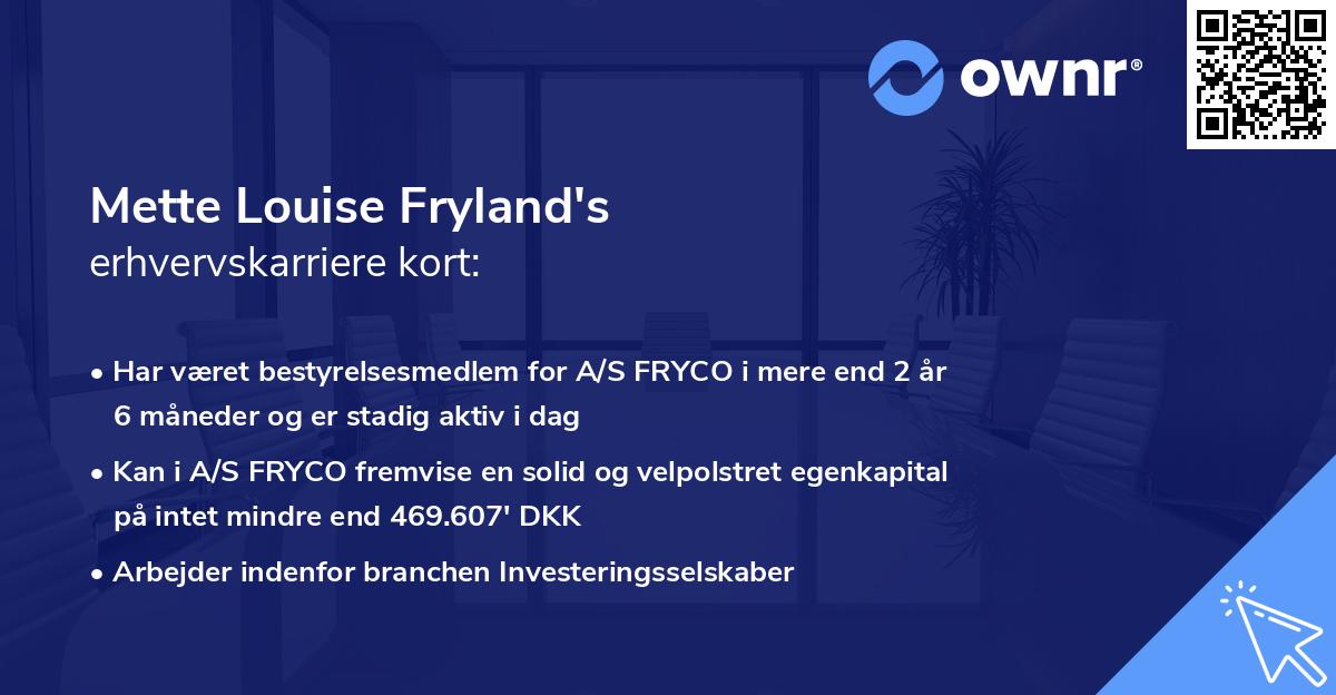 Mette Louise Fryland's erhvervskarriere kort