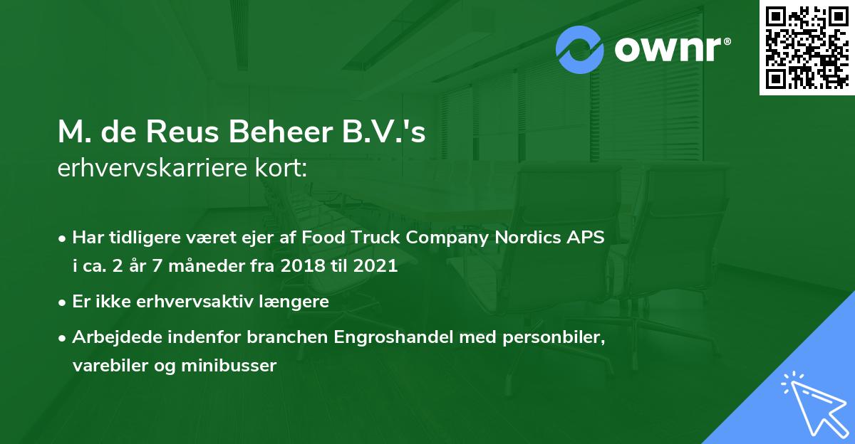 M. de Reus Beheer B.V.'s erhvervskarriere kort