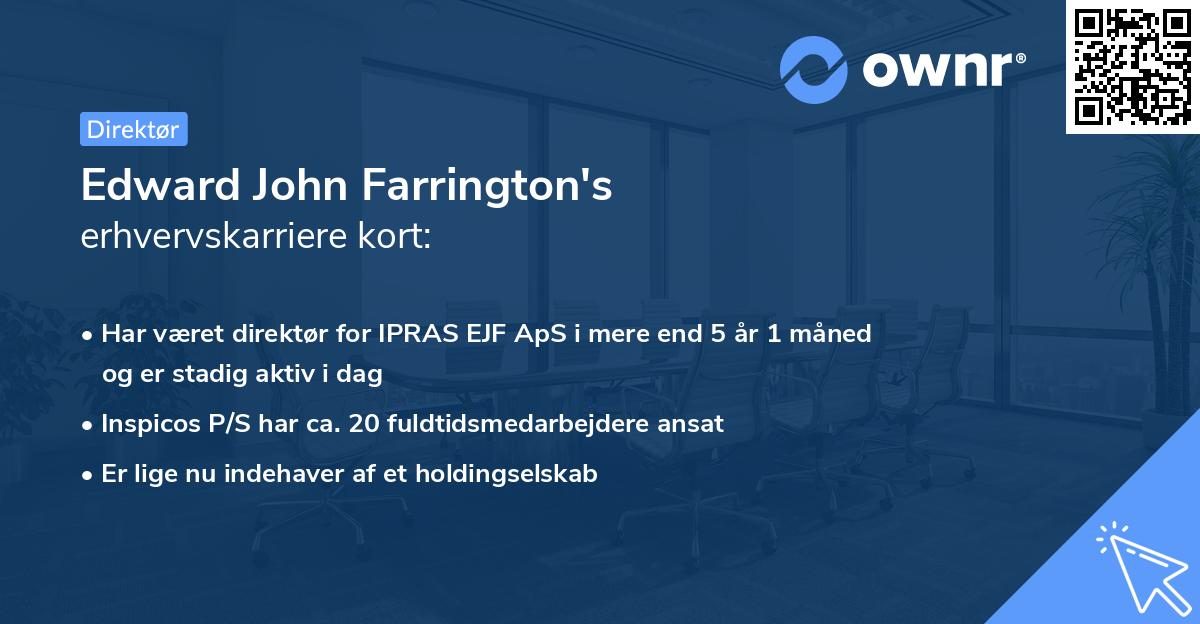 Edward John Farrington's erhvervskarriere kort