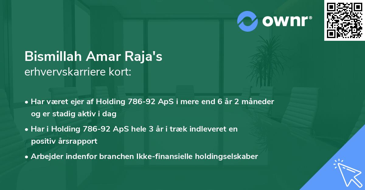 Bismillah Amar Raja's erhvervskarriere kort