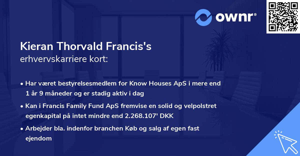 Kieran Thorvald Francis's erhvervskarriere kort