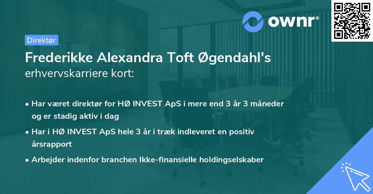 Frederikke Alexandra Toft Øgendahl's erhvervskarriere kort