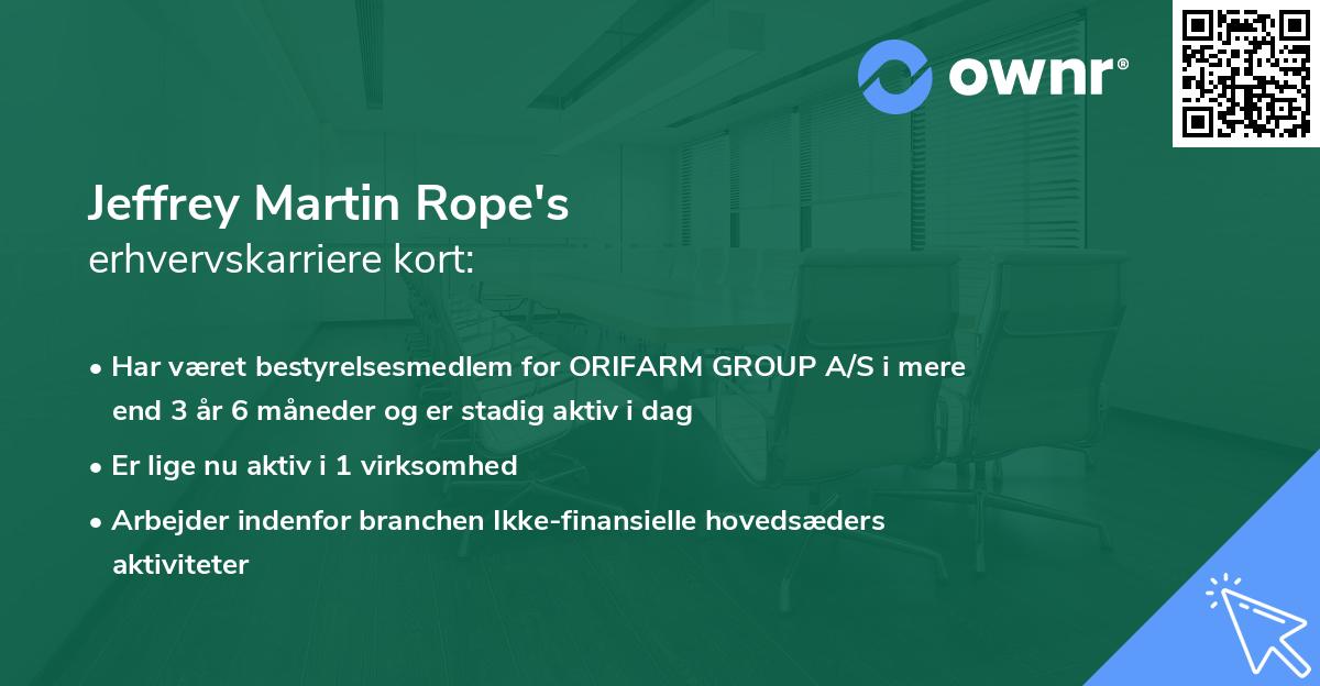 Jeffrey Martin Rope's erhvervskarriere kort