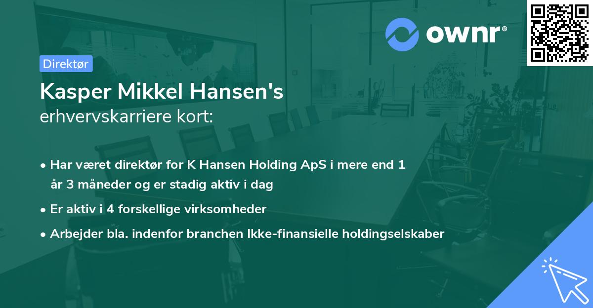 Kasper Mikkel Hansen's erhvervskarriere kort