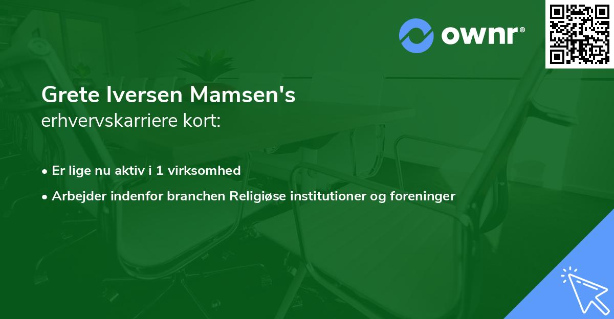 Grete Iversen Mamsen's erhvervskarriere kort